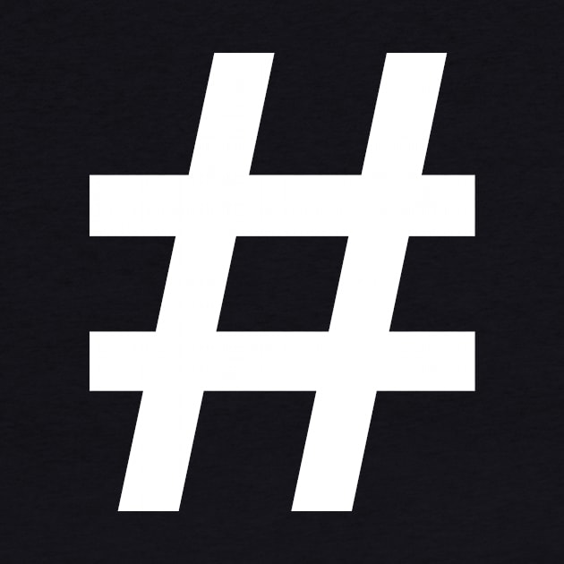 Hashtag - Pound Sign Social Media Design by teesbyfifi